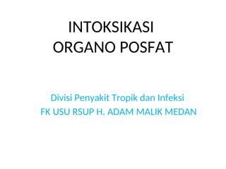 EM1- K27 - IPD_Intoxikasi Organo Fosfat.pptx