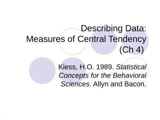 measures of central tendency (ch 4).ppt