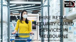 retail security in Melbourne.pptx