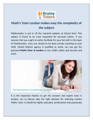 Math’s Tutor London makes easy the complexity of the subject.docx