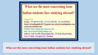1.What are the most concerning issue Indian students face studying abroad.pptx
