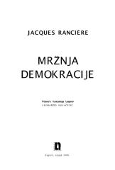 Jacques Ranciere - Mrznja demokracije.pdf