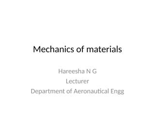Mechanics of materials class notes.pps