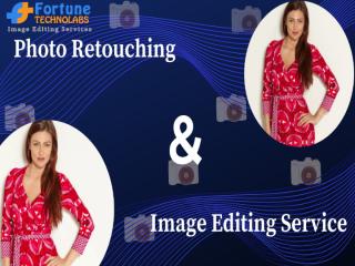 Are You Looking for the Best Photo Retouching and Image Editing Service Providers.pptx
